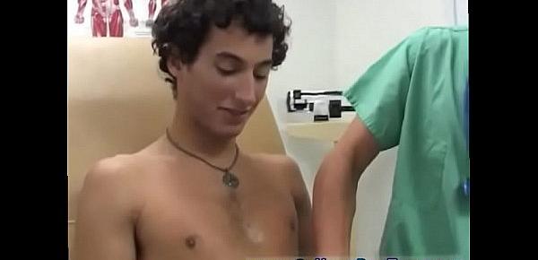  Medical gay porn teen movies When he picked the buttplug up and